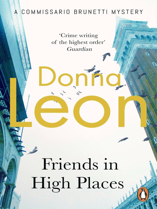 Title details for Friends In High Places by Donna Leon - Wait list